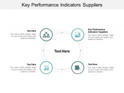 Key performance indicators suppliers ppt powerpoint presentation outline influencers cpb