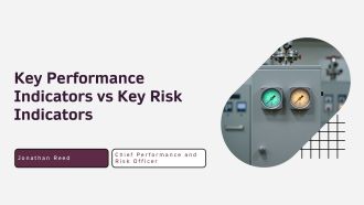 Key Performance Indicators vs Key Risk Indicators PPT Demonstration VA