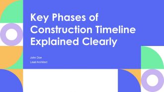 Key Phases Of Construction Timeline Explained Clearly PPT Outline AT