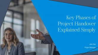 Key Phases Of Project Handover Explained Simply PPT Template AT