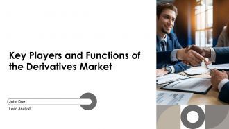 Key Players And Functions Of The Derivatives Market PPT Presentation AT