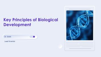Key Principles Of Biological Development PPT Graphics AT