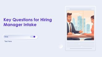 Key Questions For Hiring Manager Intake PPT Outline AT