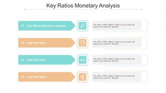 Key Ratios Monetary Analysis In Powerpoint And Google Slides Cpb