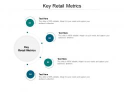Key retail metrics ppt powerpoint presentation slides background designs cpb