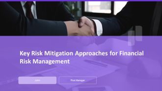 Key Risk Mitigation Approaches For Financial Risk Management PPT Outline AT