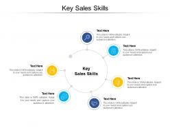 Key sales skills ppt powerpoint presentation pictures design inspiration cpb