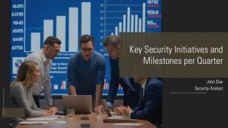 Key Security Initiatives And Milestones Per Quarter PPT Summary AT