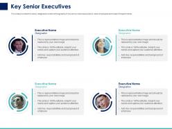 Key senior executives ppt powerpoint presentation slides guidelines