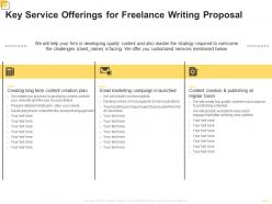 Key Service Offerings For Freelance Writing Proposal Ppt Powerpoint Presentation Outline Summary