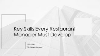 Key Skills Every Restaurant Manager Must Develop PPT Guidelines AT