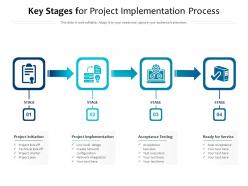 Key stages for project implementation process