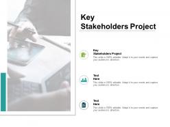 Key stakeholders project ppt powerpoint presentation visual aids example file cpb