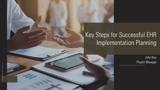 Key Steps For Successful EHR Implementation Planning PPT Designs AT