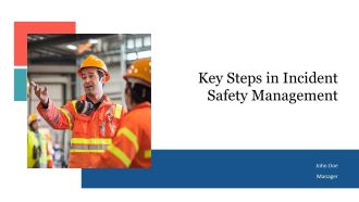Key Steps In Incident Safety Management PPT Designs AT