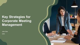Key Strategies For Corporate Meeting Management PPT Presentation AT
