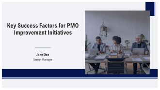Key Success Factors For PMO Improvement Initiatives PPT Designs AT