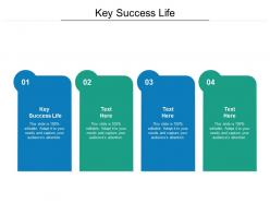 Key success life ppt powerpoint presentation show infographics cpb