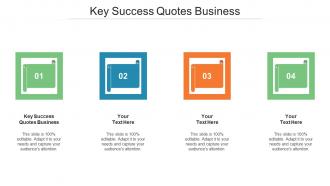 Key Success Quotes Business Ppt Powerpoint Presentation Summary Display Cpb