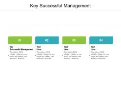 Key successful management ppt powerpoint presentation file example cpb