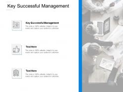 Key successful management ppt powerpoint presentation outline graphic tips cpb