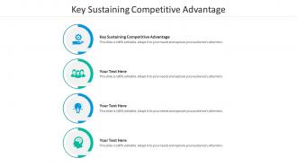 Key sustaining competitive advantage ppt powerpoint presentation portfolio deck cpb