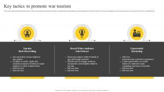 Key Tactics To Promote War Tourism Guide On Tourism Marketing Strategy SS