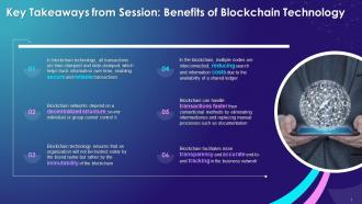 Key Takeaways From Benefits Of Blockchain Technology Session Training Ppt