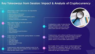 Key Takeaways Of Session On Impact And Analysis Of Cryptocurrency Training Ppt