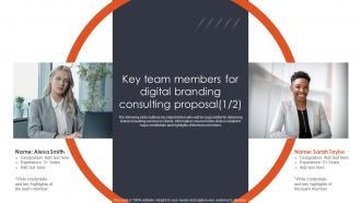 Key Team Members For Digital Branding Consulting Proposal Ppt Powerpoint Presentation Summary Templates