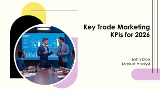 Key Trade Marketing Kpis For 2026 PPT Information AT