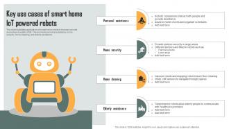 Key Use Cases Of Smart Home IoT Powered Robots Role Of IoT Driven Robotics In Various IoT SS