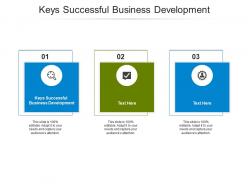 Keys successful business development ppt powerpoint presentation show graphics tutorials cpb