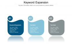 Keyword expansion ppt powerpoint presentation portfolio show cpb