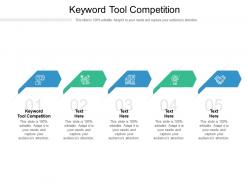 Keyword tool competition ppt powerpoint presentation outline samples cpb