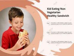 Kid eating non vegetarian healthy sandwich