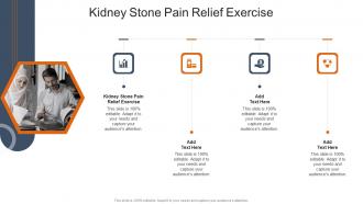 Kidney Stone Pain Relief Exercise In Powerpoint And Google Slides Cpb