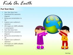 Kids on earth powerpoint presentation slides