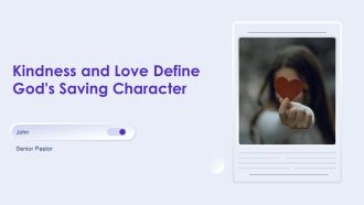 Kindness And Love Define Gods Saving Character PPT Mockup AT