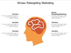 Kinsau retargeting marketing ppt powerpoint presentation file backgrounds cpb