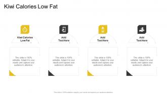 Kiwi Calories Low Fat In Powerpoint And Google Slides Cpb