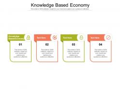 Knowledge based economy ppt powerpoint presentation infographics good cpb