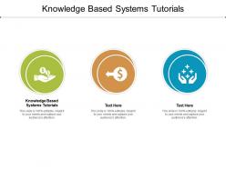 Knowledge based systems tutorials ppt powerpoint presentation layouts graphics pictures cpb