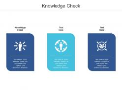 Knowledge check ppt powerpoint presentation infographics maker cpb