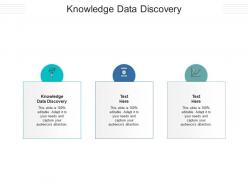 Knowledge data discovery ppt powerpoint presentation portfolio background designs cpb