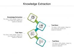 Knowledge extraction ppt powerpoint presentation layouts backgrounds cpb