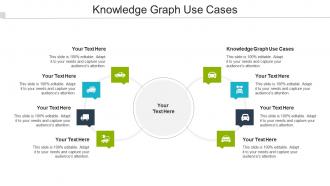 Knowledge Graph Use Cases Ppt Powerpoint Presentation Professional Portrait Cpb