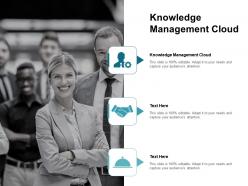 Knowledge management cloud ppt powerpoint presentation infographics inspiration cpb