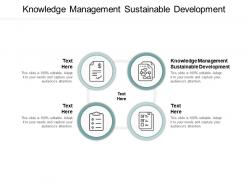 Knowledge management sustainable development ppt powerpoint presentation portfolio cpb