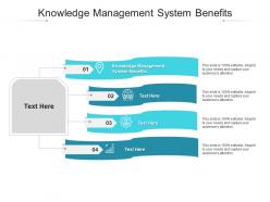 Knowledge management system benefits ppt powerpoint presentation file ideas cpb